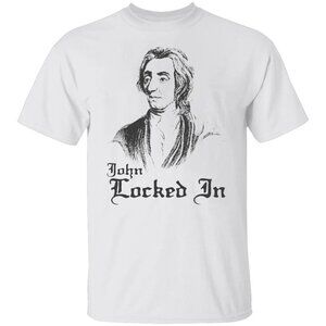 John Locked In Meme Funny TV Show Fan Gift Graphic Statement T-shirt 90